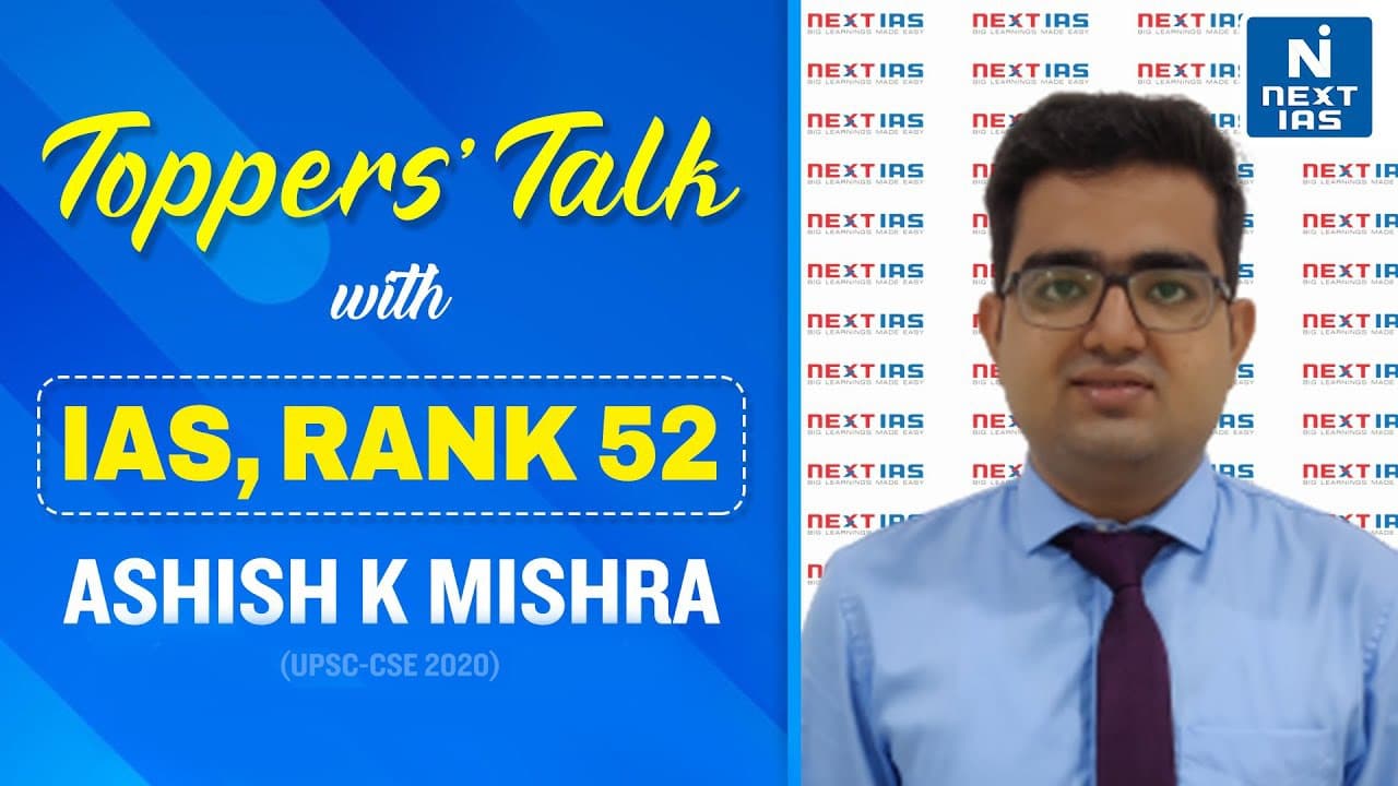 Ashish Kumar Mishra (AIR 52)