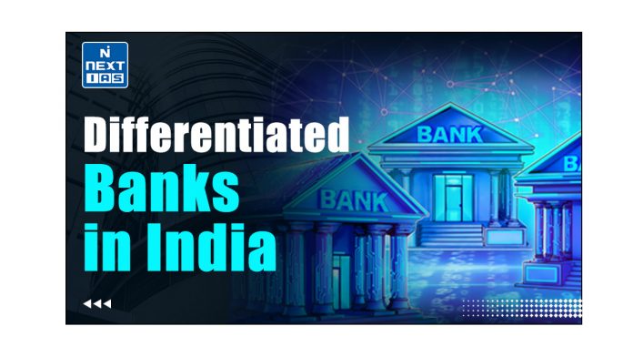 Differentiated Banks in India