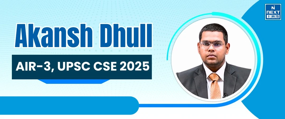 akansh dhull, air 3, upsc 2025 topper