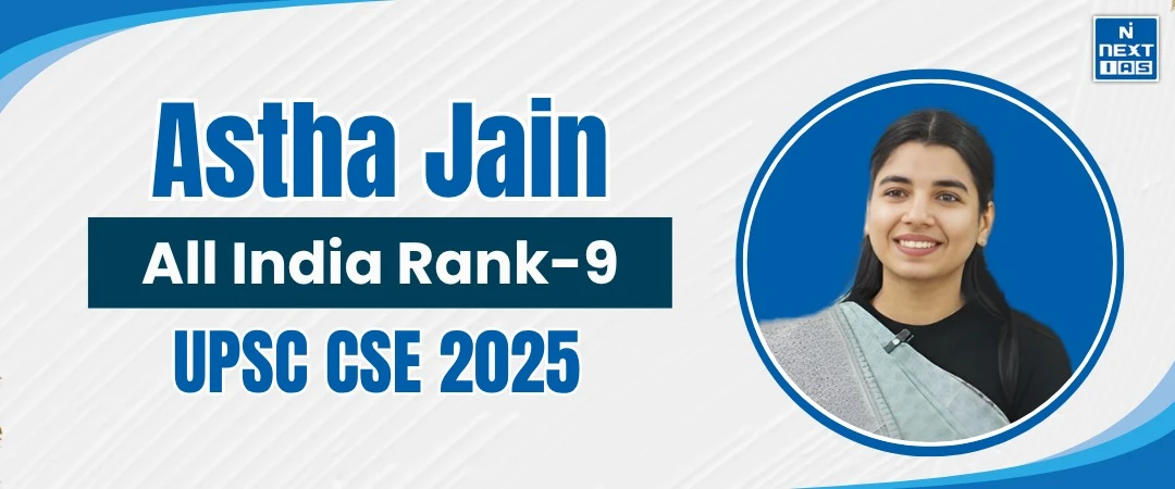 astha jain, air 9, upsc 2025 topper
