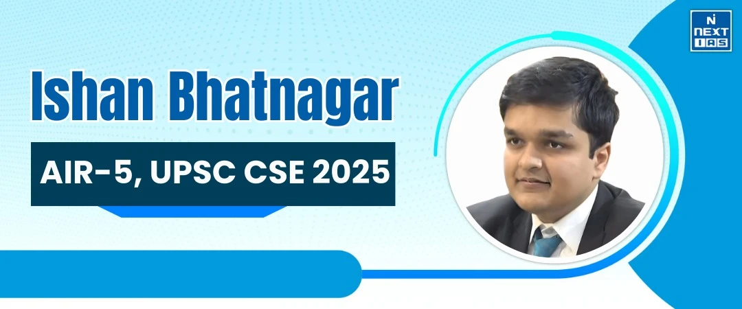 Ishan Bhatnagar, air 5, upsc 2025 topper