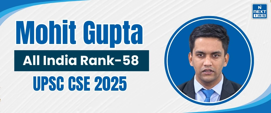 mohit gupta, air 58, upsc 2025