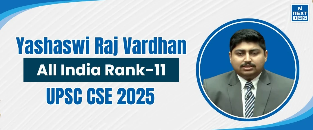 Yashaswi Raj Vardhan, air 11, upsc 2025 topper